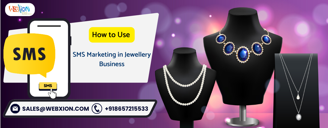 How SMS Marketing Can help the Jewellery Business