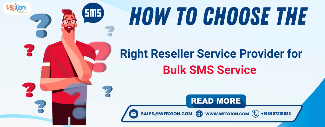 How to Choose the Right Reseller Service Provider for Bulk SMS Service