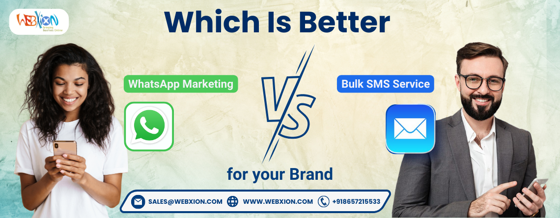 Which is better WhatsApp Marketing or Bulk SMS Service