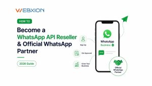 How to Become a WhatsApp API Reseller & Official WhatsApp Partner (2026 Guide)