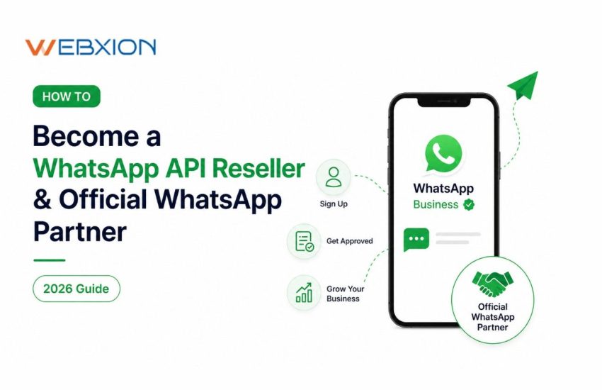 How to Become a WhatsApp API Reseller & Official WhatsApp Partner (2026 Guide)