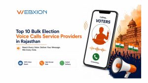 Blogs New 4 Top 10 Bulk Election Voice Calls Service Providers in Rajasthan