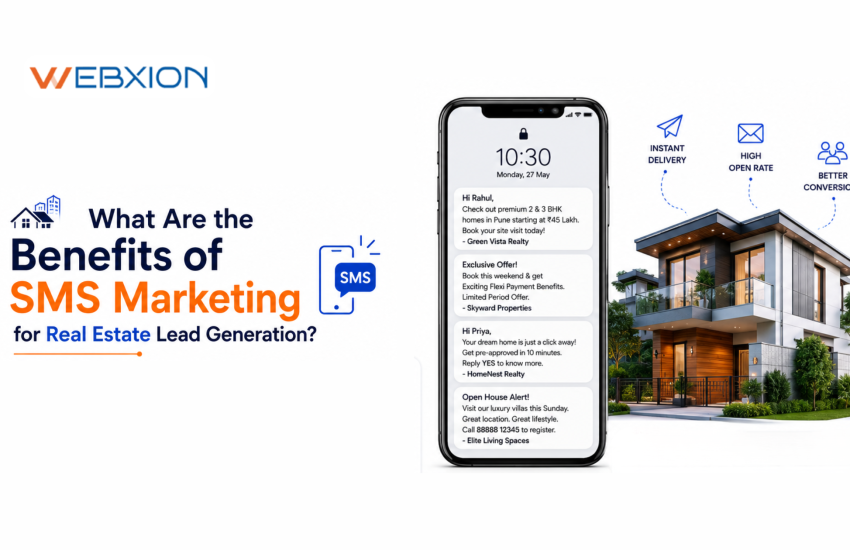 What Are the Benefits of SMS Marketing for Real Estate Lead Generation