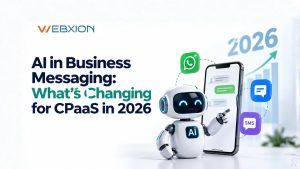 AI in Business Messaging Whats Changing for CPaaS in 2026