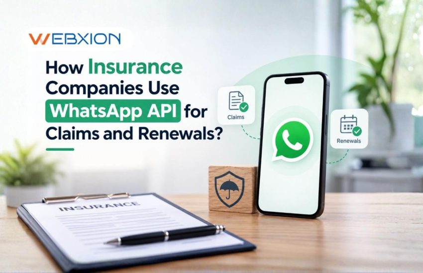 How Insurance Companies Use WhatsApp API for Claims and Renewals