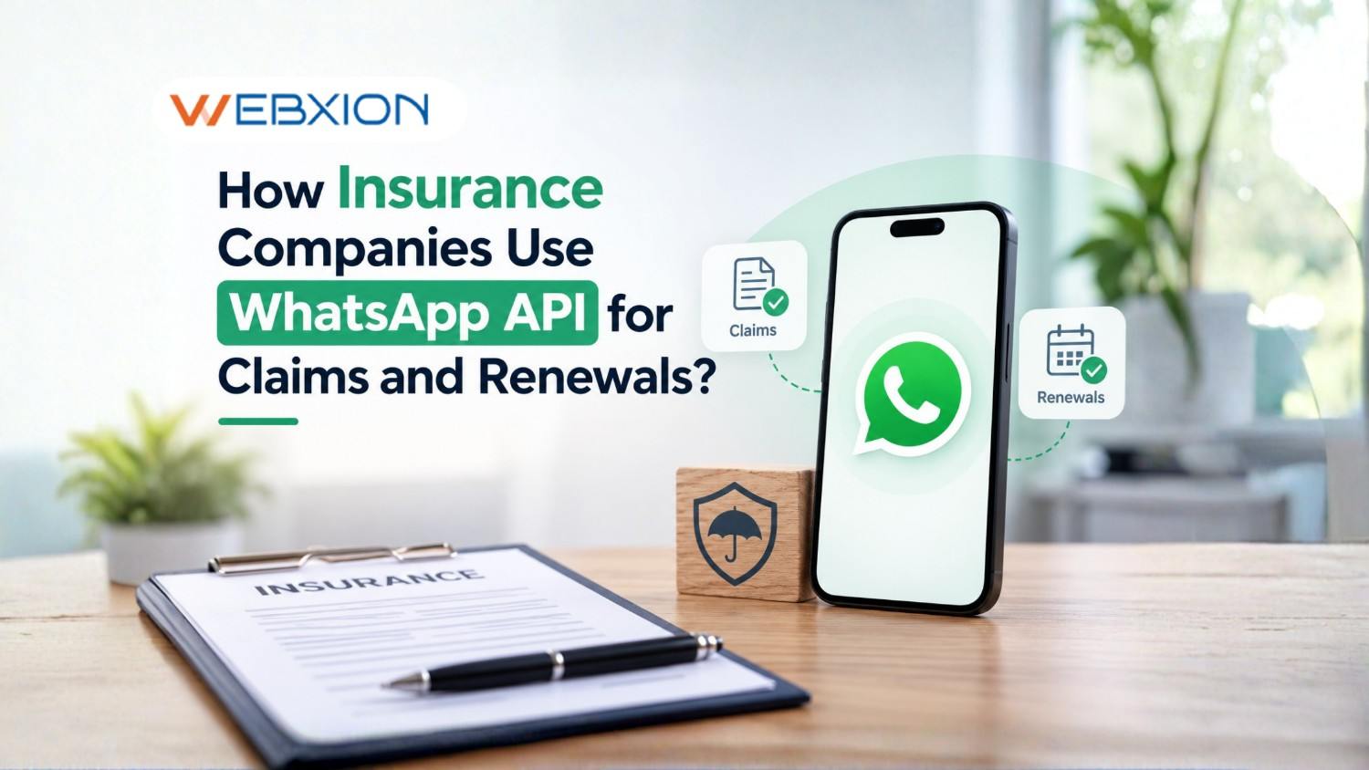 How Insurance Companies Use WhatsApp API for Claims and Renewals