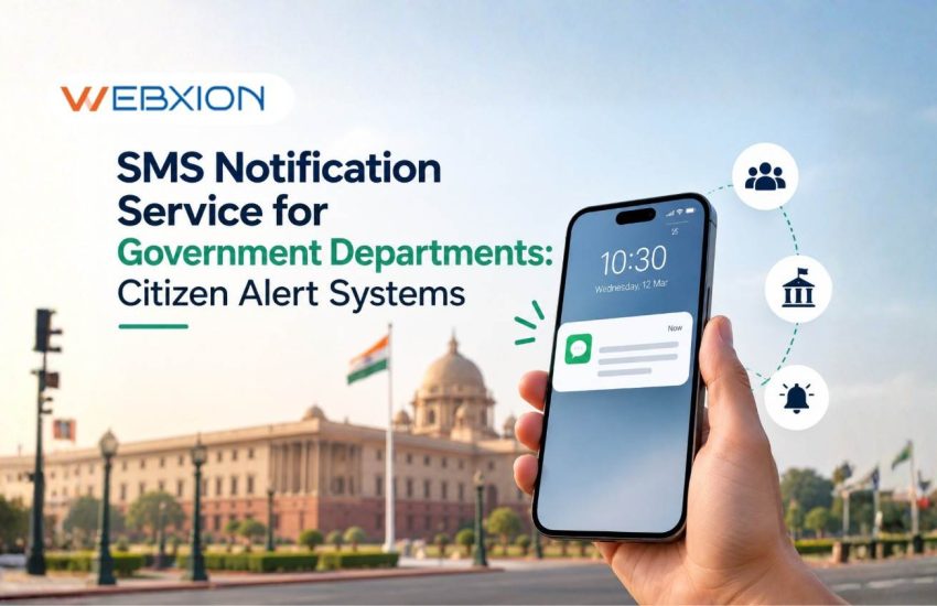 SMS Notification Service for Government Departments Citizen Alert Systems